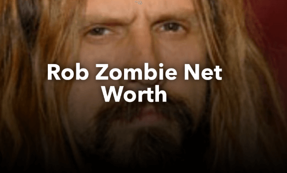 Rob Zombie Net Worth